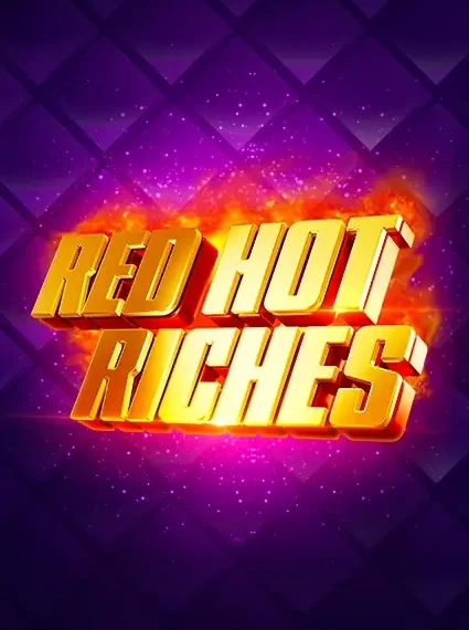 Red Hot Riches Slot online at Slotaza